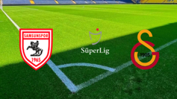 Samsunspor - Galatasaray Maç Biletleri